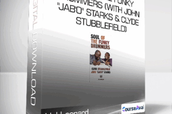 Hal Leonard - Soul of The Funky Drummers (With John "Jab'O" Starks & Clyde Stubblefield)