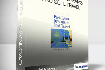 Harold Klemp - Past Lives - Dreams and Soul Travel