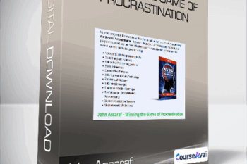 John Assaraf - Winning the Game of Procrastination