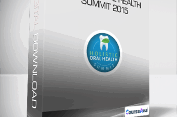 Holistic Oral Health Summit 2015
