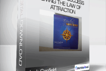 Jack Canfield & Paul Scheele - Effortless Success - Living the Law of Attraction