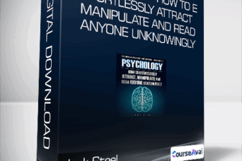 Jack Steel - Psychology - How To Effortlessly Attract - Manipulate And Read Anyone Unknowingly