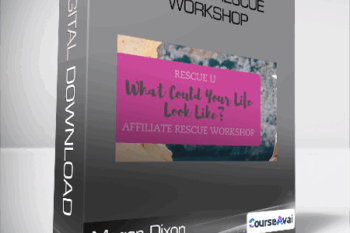 Megan Dixon - Affiliate Rescue Workshop
