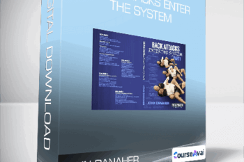 John Danaher - Back Attacks Enter the System