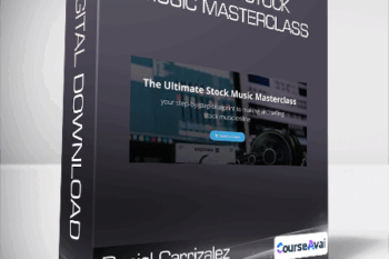 Daniel Carrizalez - Ultimate Stock Music Masterclass