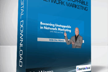 Eric Worre - Becoming Unstoppable in Network Marketing
