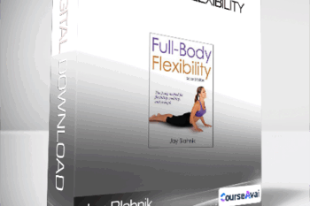 Jay Blahnik - Full-Body Flexibility