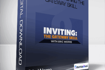 Eric Worre - Inviting Mastering The Gateway Skill