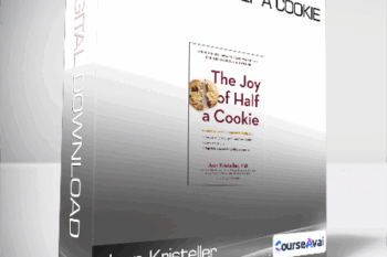 Jean Kristeller & Alisa Bowman - The Joy of Half A Cookie