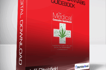 Jeff Ditchfield & Mel Thomas - The Medical Cannabis Guidebook