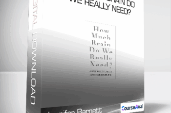 Jennifer Barnett & Alexis Willett - How Much Brain Do We Really Need?