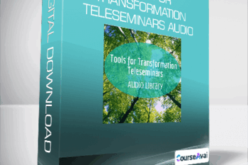 Tools for Transformation Teleseminars Audio Library