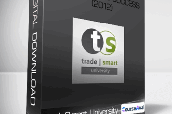 TradeSmart University - Three Keys To Success (2012)