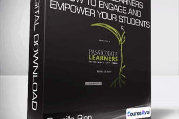Pernille Ripp - Passionate Learners: How to Engage and Empower Your Students