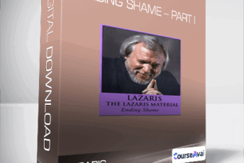 Lazaris - Ending Shame - Part I