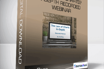 Joe Ross - The Law of Charts In-Depth - Recorded Webinar