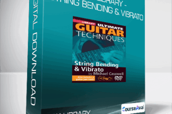 Lick Library - String Bending & Vibrato