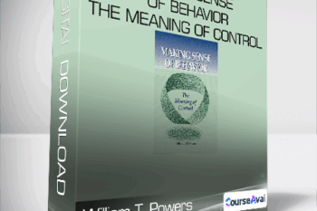 William T. Powers - Making Sense of Behavior - The Meaning of Control