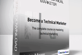 Justin Mares - Become a Technical Marketer