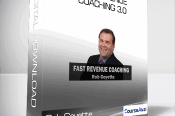 Rob Goyette -  Fast Revenue Coaching 3.0