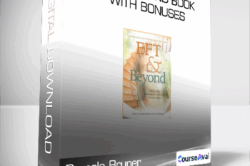Pamela Bruner & John Bullough - EFT & Beyond book with bonuses