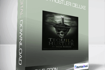 Mark Elsdon - Tequila Hustler DELUXE