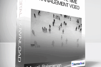 Murali Balaraman - The Ultimate Time Management Video