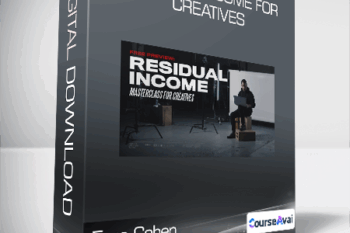 Ezra Cohen - Residual Income For Creatives