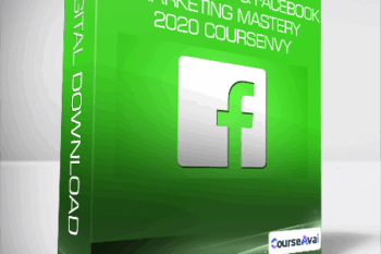 Facebook Ads & Facebook - Marketing Mastery 2020 Coursenvy