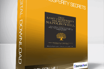 Napoleon Hill - Lost Prosperity Secrets