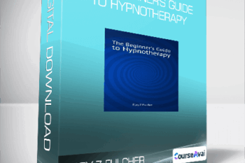 Rory Z Fulcher - The Beginner's Guide to Hypnotherapy