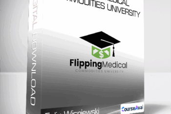 Felix Wisniewski - Flipping Medical Commodities University