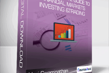 Hari Swaminathan - Comprehensive Guide to Financial Markets - Investing &Trading