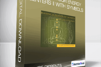 Dr. Joe Dispenza - Blessing Your Energy Centers II With Symbols