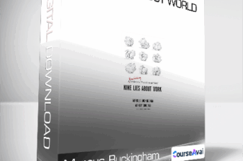Marcus Buckingham & Ashley Goodall - Nine Lies About World