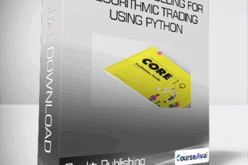 Packt Publishing - Financial Modeling for Algorithmic Trading using Python