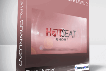 Tyler Durden - The Hot Seat at Home LEVEL 2