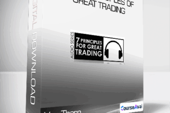 Van Tharp - Seven Principles of Great Trading