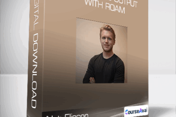 Nat Eliason - Effortless Output with Roam