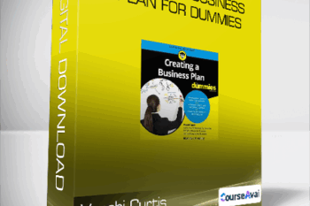Veechi Curtis - Creating a Business Plan for Dummies