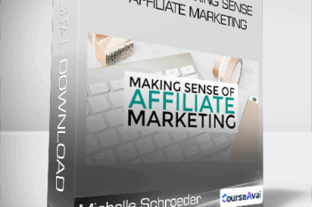 Michelle Schroeder - Gardner - Making Sense of Affiliate Marketing