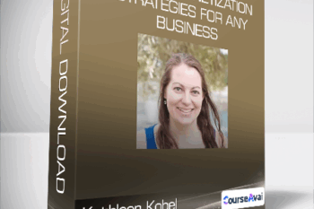 Kathleen Kobel - Amazon Monetization Strategies for Any Business