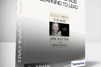 Jim Mattis - Call Sign Chaos Learning to Lead