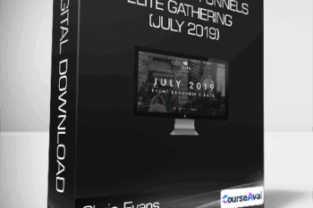 Chris Evans & Taylor Welch - Traffic And Funnels - ELITE Gathering (July 2019)