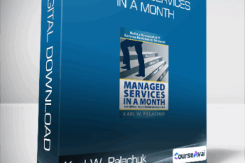 Karl W. Palachuk - Managed Services in a Month