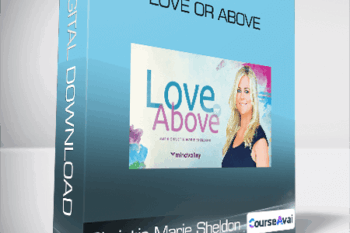 Christie Marie Sheldon - Love or Above