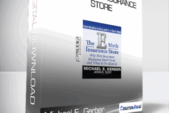 Michael E. Gerber - The E-Myth Insurance Store