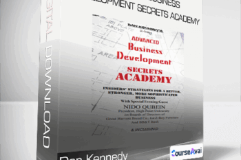 Dan Kennedy - Advanced Business Development Secrets Academy
