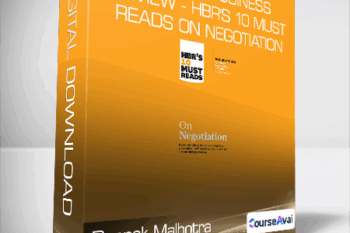 Deepak Malhotra - Harvard Business Review - HBR's 10 Must Reads on Negotiation