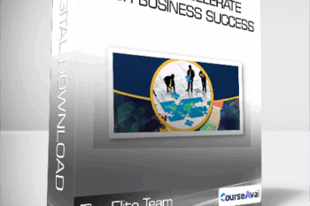 The Elite Team - How To Accelerate Your Business Success